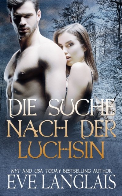 Cover for Eve Langlais · Die Suche nach der Luchsin (Paperback Book) (2021)