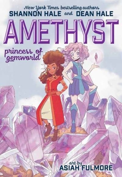 Cover for Shannon Hale · Amethyst: Princess of Gemworld (Paperback Book) (2021)