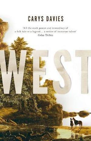 Cover for Carys Davies · West (Hardcover Book) (2018)