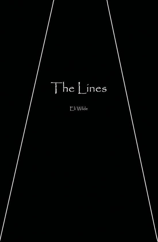 Cover for Eli Wilde · The Lines (Paperback Book) (2014)