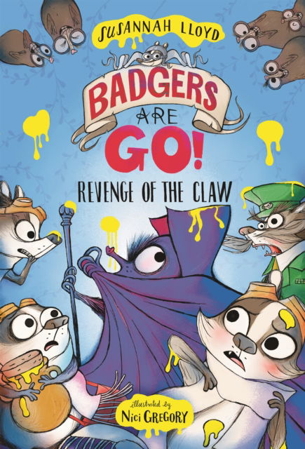 Cover for Susannah Lloyd · Badgers Are GO! Revenge of the Claw (Paperback Book) (2025)