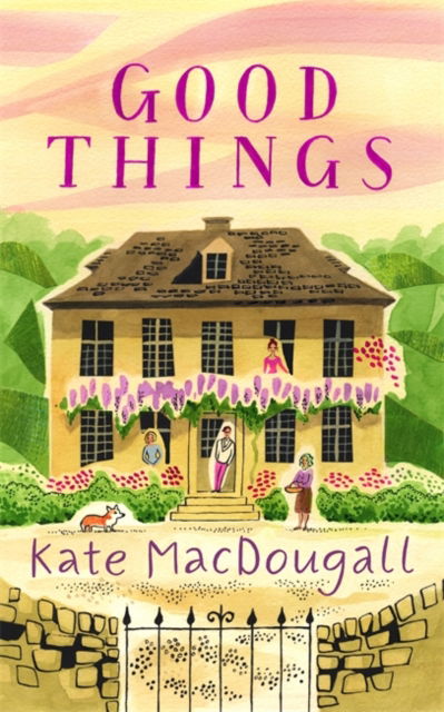 Cover for Kate MacDougall · Good Things (Hardcover Book) (2024)