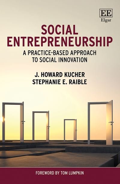 Cover for J. H. Kucher · Social Entrepreneurship: A Practice-Based Approach to Social Innovation (Paperback Book) (2022)
