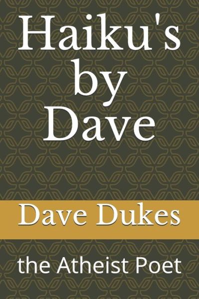 Cover for Dave Dukes · Haiku's by Dave (Paperback Book) (2018)