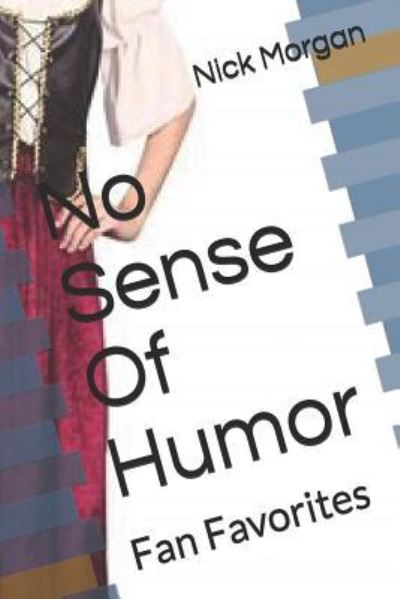 Cover for Nick Morgan · No Sense of Humor (Paperback Book) (2019)