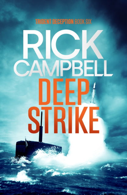 Cover for Rick Campbell · Deep Strike - Trident Deception (Paperback Book) (2021)