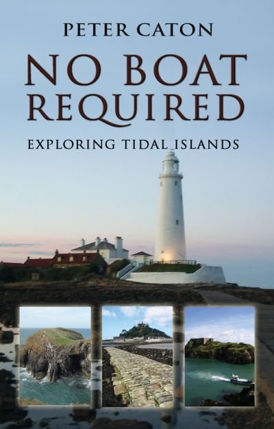 Cover for Peter Caton · No Boat Required: Exploring Tidal Islands (Taschenbuch) [2 New edition] (2022)