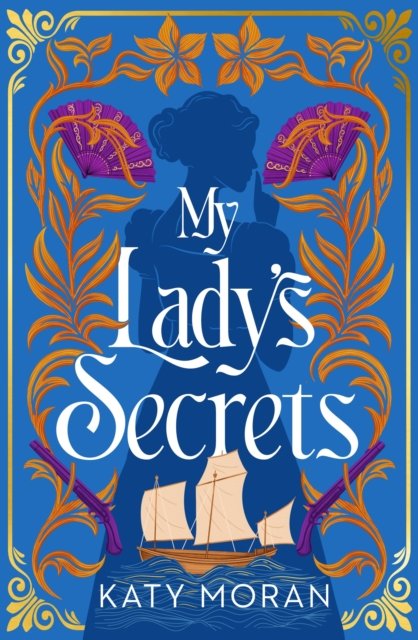 Cover for Katy Moran · My Lady's Secrets (Gebundenes Buch) (2024)