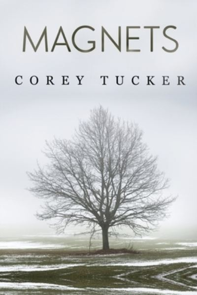 Cover for Corey Tucker · Magnets (Paperback Book) (2023)