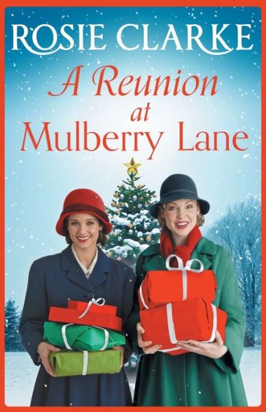 Cover for Rosie Clarke · A Reunion at Mulberry Lane: A festive heartwarming saga from Rosie Clarke - The Mulberry Lane Series (Taschenbuch) (2020)