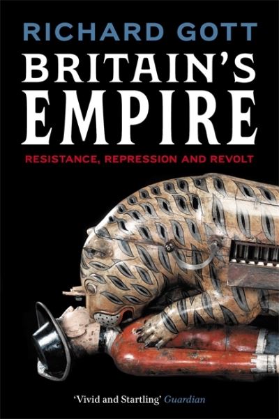 Cover for Richard Gott · Britain's Empire: Resistance, Repression and Revolt (Paperback Book) (2022)