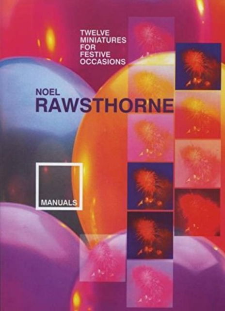 Cover for Noel Rawsthorne · Twelve Miniatures for Festive Occasions (Book)