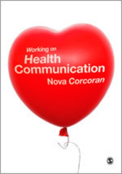 Cover for Nova Corcoran · Working on Health Communication (Hardcover bog) (2010)