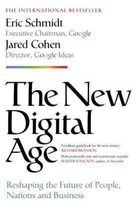 Cover for Schmidt, Eric, III · The New Digital Age: Reshaping the Future of People, Nations and Business (Paperback Book) [1º edição] (2014)