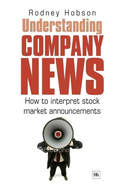 Cover for Rodney Hobson · Understanding Company News (Pocketbok) (2010)