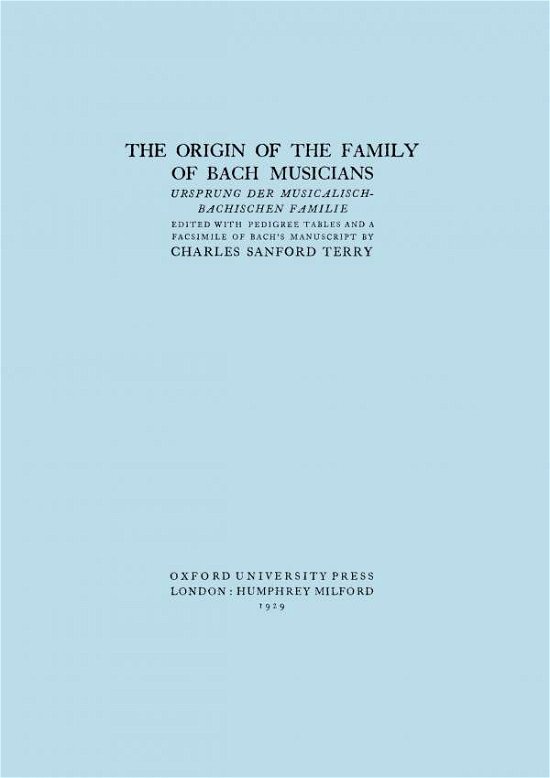 Cover for Charles Sandford Terry · The Origin of the Family of Bach Musicians. Ursprung Der Musicalisch-bachischen Familie. (Facsimile 1929). (Paperback Book) (2009)