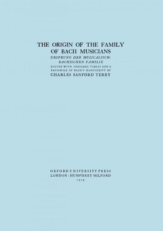 Cover for Charles Sandford Terry · The Origin of the Family of Bach Musicians. Ursprung Der Musicalisch-bachischen Familie. (Facsimile 1929). (Paperback Book) (2009)