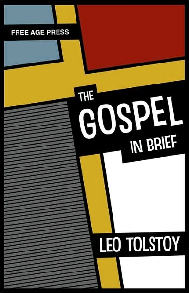 Cover for Leo Nikolayevich Tolstoy · The Gospel in Brief (Pocketbok) (2010)