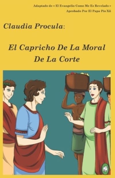 Cover for Lamb Books · El Capricho De La Moral De La Corte (Paperback Book) (2016)