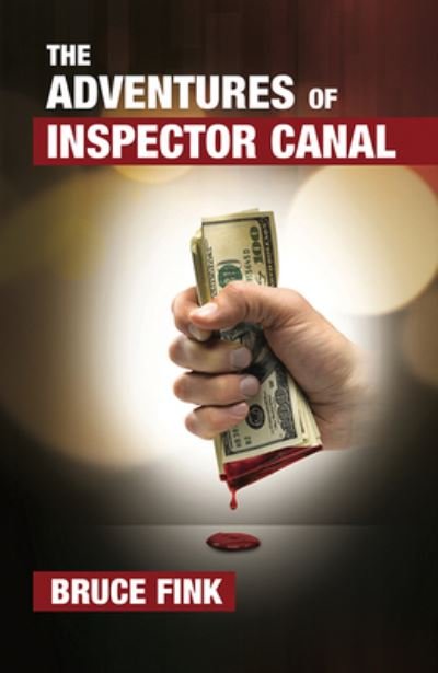 Cover for Bruce Fink · The Adventures of Inspector Canal - The Inspector Canal Series (Paperback Bog) (2018)