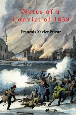 Cover for Francois Xavier Prieur · Notes of a Convict of 1838 (Paperback Book) (2020)