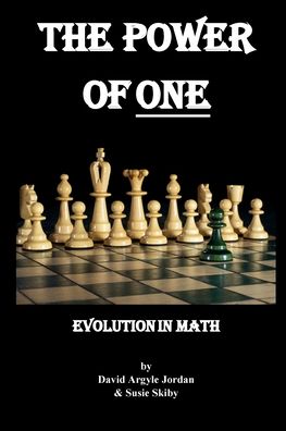 Cover for David Argyle Jordan · The Power of One: Evolution in Math (Paperback Book) (2020)