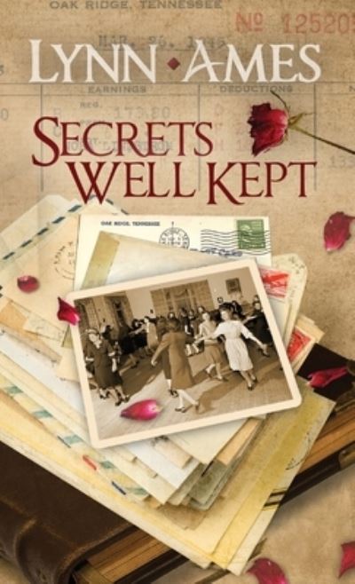 Cover for Lynn Ames · Secrets Well Kept (Hardcover Book) (2019)