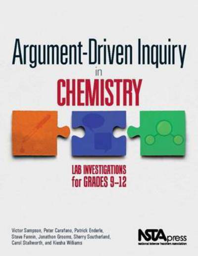 Cover for Victor Sampson · Argument-Driven Inquiry in Chemistry: Lab Investigations for Grades 9-12 (Paperback Book) (2014)