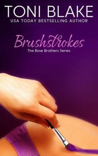 Cover for Toni Blake · Brushstrokes (Paperback Bog) (2017)