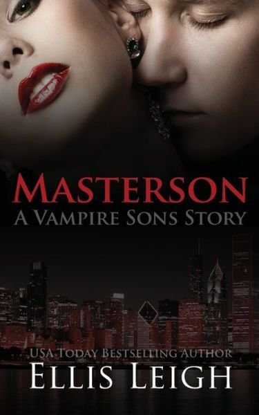 Cover for Ellis Leigh · Masterson: A Vampire Sons Story (Book) (2017)