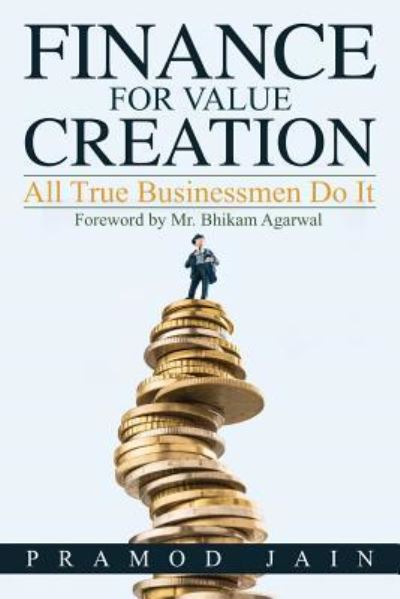 Cover for Pramod Jain · Finance for Value Creation (Paperback Book) (2016)