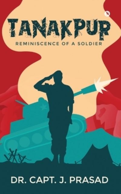 Cover for Dr Capt J Prasad · Tanakpur (Paperback Book) (2016)