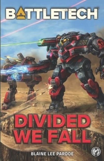 Cover for Blaine Lee Pardoe · BattleTech: Divided We Fall: A BattleTech Novella - Battletech Novella (Paperback Book) (2020)