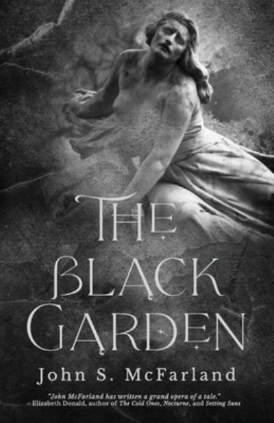 Cover for John S McFarland · The Black Garden (Paperback Book) (2021)