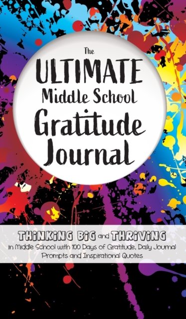 Cover for Gratitude Daily · The Ultimate Middle School Gratitude Journal (Hardcover bog) (2020)