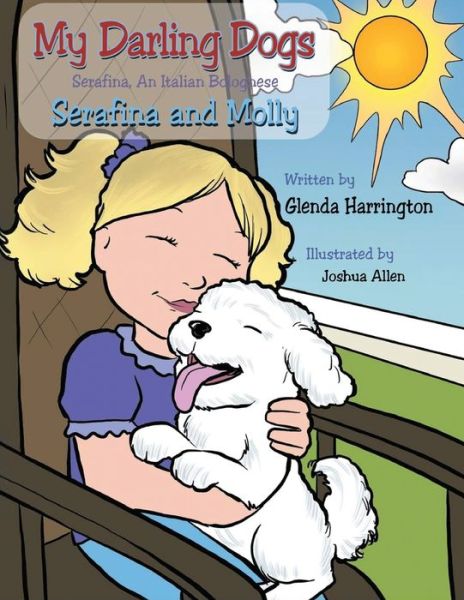 Cover for Glenda Harrington · My Darling Dogs Serafina an Italian Bolognese (Paperback Book) (2020)