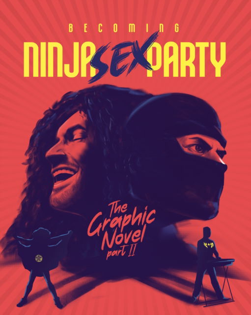 Cover for David Calcano · Becoming Ninja Sex Party: The Graphic Novel Part II (Inbunden Bok) (2023)