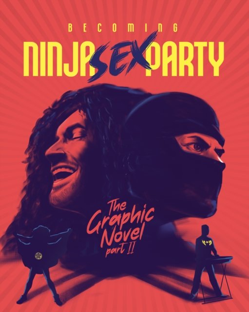 Cover for David Calcano · Becoming Ninja Sex Party: The Graphic Novel Part II (Hardcover bog) (2023)
