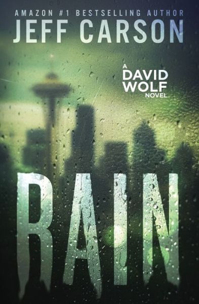 Cover for Jeff Carson · Rain - David Wolf Mystery Thriller (Paperback Book) (2017)