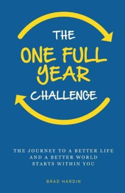 Cover for Brad Hardin · The One Full Year Challenge (Paperback Book) (2017)