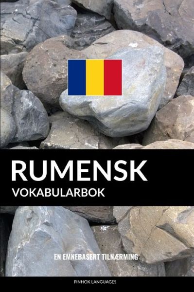 Cover for Pinhok Languages · Rumensk Vokabularbok (Paperback Book) (2017)