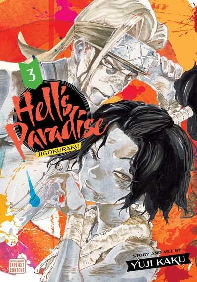 Hell's Paradise: Jigokuraku, Vol. 3 - Hell's Paradise: Jigokuraku - Yuji Kaku - Livros - Viz Media, Subs. of Shogakukan Inc - 9781974713226 - 6 de agosto de 2020