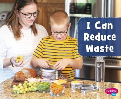 I Can Reduce Waste (Helping the Environment) - Martha E. H. Rustad - Książki - Capstone Press, Incorporated - 9781977105226 - 2019