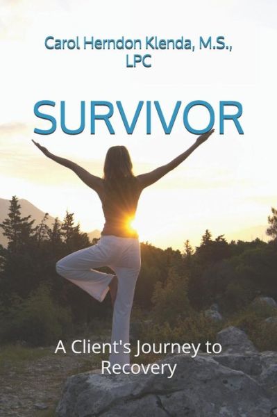 Cover for M S Lpc Carol Herndon Klenda · Survivor (Paperback Book) (2018)