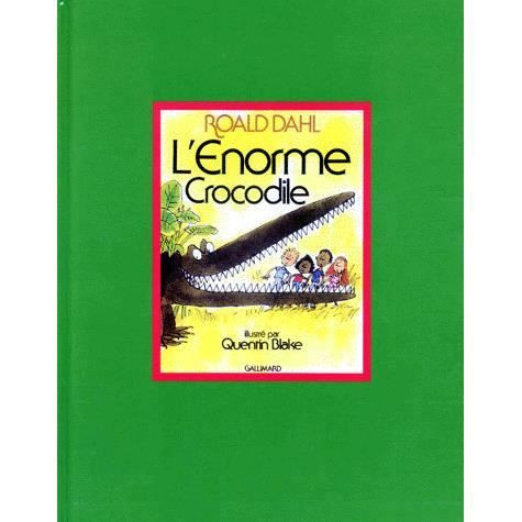 Cover for Roald Dahl · L'enorme crocodile (Hardcover Book) (1978)