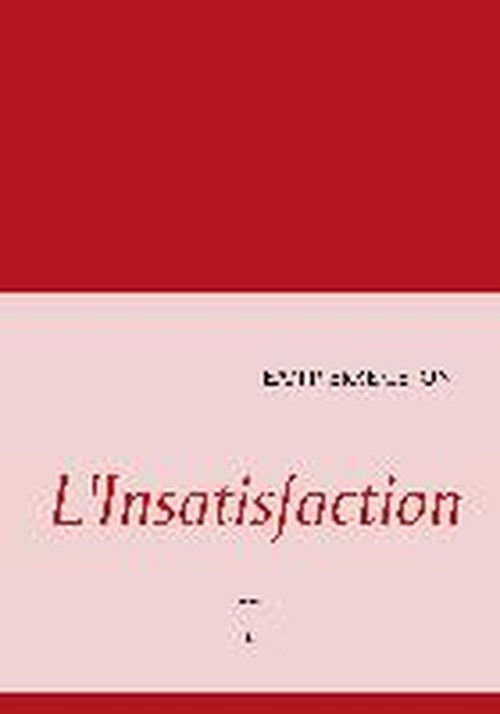 Cover for Jean Pierre Ceton · L'Insatisfaction (Pocketbok) [French edition] (2014)