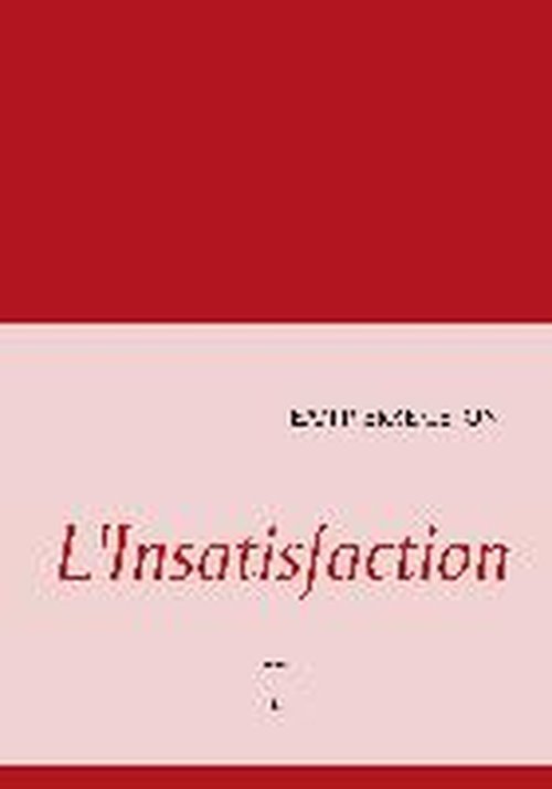 Cover for Jean Pierre Ceton · L'Insatisfaction (Paperback Bog) [French edition] (2014)