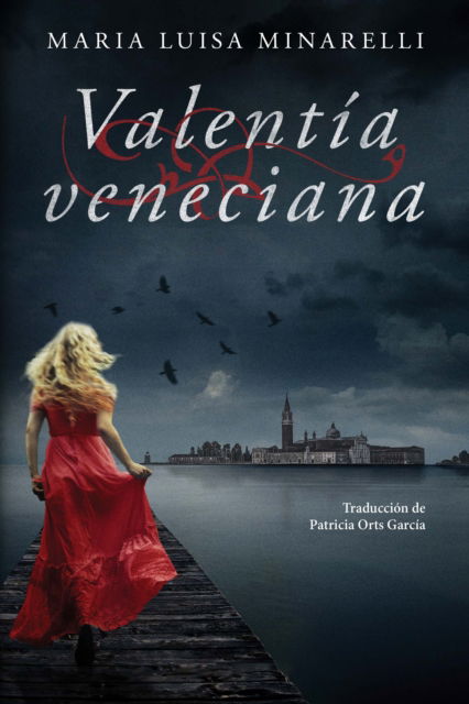 Cover for Maria Luisa Minarelli · Valentia veneciana - Misterios venecianos (Pocketbok) (2021)