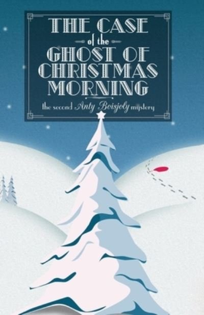 Cover for Pj Fitzsimmons · The Case of the Ghost of Christmas Morning (Paperback Bog) (2022)