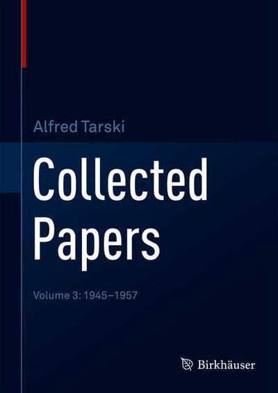 Cover for Tarski · Collected Papers (Book) [1st ed. 2019 edition] (2019)